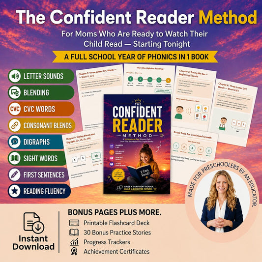 The Confident Reader Method: From Letter Sounds to Confident Reading